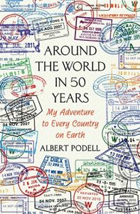 Descargar Around the World in 50 Years: My Adventure to Every Country on Earth pdf, epub, ebook