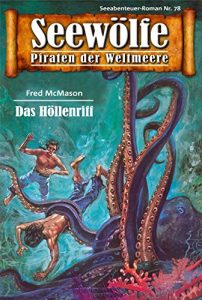 Descargar Seewölfe – Piraten der Weltmeere 78: Das Höllenriff pdf, epub, ebook