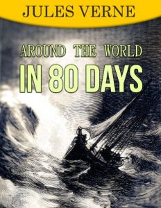 Descargar Around the World In 80 Days (Illustrated) (English Edition) pdf, epub, ebook