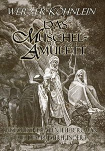 Descargar Das Muschelamulett – Historischer Roman (German Edition) pdf, epub, ebook