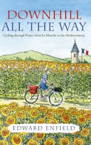 Descargar Downhill all the Way: From La Manche to the Mediterranean by Bike (English Edition) pdf, epub, ebook