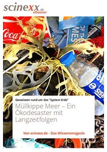 Descargar Müllkippe Meer: Ein Ökodesaster mit Langzeitfolgen (German Edition) pdf, epub, ebook