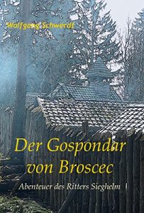 Descargar Der Gospondar von Broscec (German Edition) pdf, epub, ebook