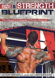 Descargar Size and Strength Blueprint: The Ultimate Encyclopedia of Proven Workouts (English Edition) pdf, epub, ebook