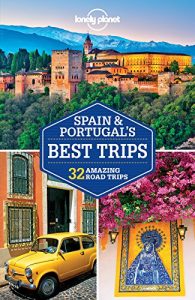 Descargar Lonely Planet Spain & Portugal’s Best Trips (Travel Guide) pdf, epub, ebook