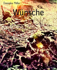 Descargar Wünsche (German Edition) pdf, epub, ebook