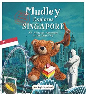 Descargar Mudley Explores Singapore: An Amazing Adventure into the Lion City (Mudley Explores Series) pdf, epub, ebook