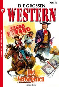 Descargar Die großen Western 141: Die Verwegenen (German Edition) pdf, epub, ebook