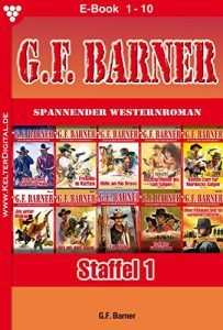 Descargar G.F. Barner Staffel 1 – Western: E-Book 1-10 (German Edition) pdf, epub, ebook