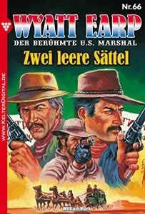 Descargar Wyatt Earp 66 – Western: Zwei leere Sättel (German Edition) pdf, epub, ebook