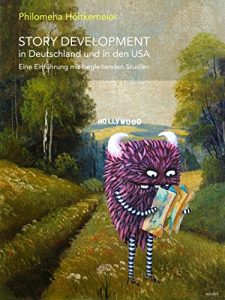 Descargar Story Development in Deutschland und in den USA: Eine Einführung mit begleitenden Studien pdf, epub, ebook