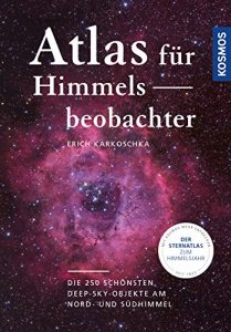 Descargar Atlas für Himmelsbeobachter: Die 250 schönsten Deep-Sky-Objekte am Nord- und Südhimmel (German Edition) pdf, epub, ebook