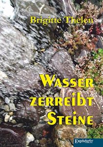 Descargar Wasser zerreibt Steine (German Edition) pdf, epub, ebook