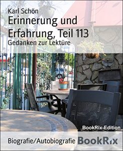 Descargar Erinnerung und Erfahrung, Teil 113: Gedanken zur Lektüre (German Edition) pdf, epub, ebook