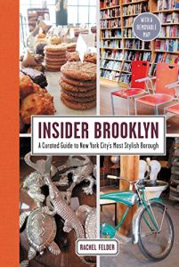 Descargar Insider Brooklyn: A Curated Guide to New York City’s Most Stylish Borough pdf, epub, ebook