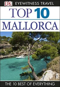 Descargar DK Eyewitness Top 10 Travel Guide: Mallorca: Mallorca pdf, epub, ebook