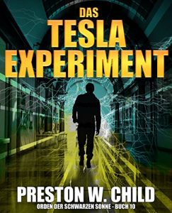 Descargar Das Tesla Experiment (Orden der schwarzen Sonne 10) (German Edition) pdf, epub, ebook