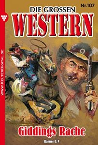 Descargar Die großen Western 107: Giddings Rache (German Edition) pdf, epub, ebook