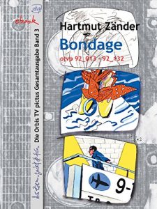 Descargar Bondage: Band 3 der Gesamtausgabe von Orbis TV Pictus pdf, epub, ebook