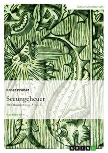 Descargar Seeungeheuer: 100 Monster von A bis Z pdf, epub, ebook