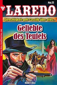 Descargar Laredo (Der Nachfolger von Cassidy) 11 – Erotik Western: Geliebte des Teufels (German Edition) pdf, epub, ebook