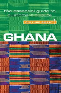 Descargar Ghana – Culture Smart!: The Essential Guide to Customs & Culture pdf, epub, ebook