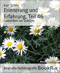 Descargar Erinnerung und Erfahrung, Teil 46: Gedanken zur Lektüre (German Edition) pdf, epub, ebook