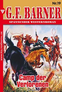 Descargar G.F. Barner 19 – Western: Camp der Verlorenen (German Edition) pdf, epub, ebook