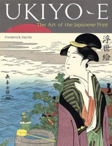 Descargar Ukiyo-e: The Art of the Japanese Print (NONE) pdf, epub, ebook