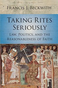 Descargar Taking Rites Seriously: Law, Politics, and the Reasonableness of Faith pdf, epub, ebook