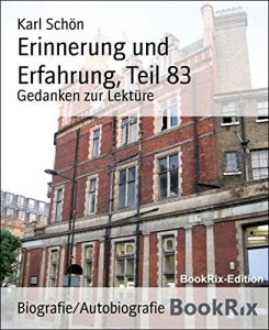 Descargar Erinnerung und Erfahrung, Teil 83: Gedanken zur Lektüre (German Edition) pdf, epub, ebook