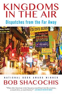 Descargar Kingdoms in the Air: Dispatches from the Far Away pdf, epub, ebook