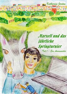 Descargar Marzell und das jährliche Springturnier: Ein Aussenseiter pdf, epub, ebook