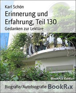 Descargar Erinnerung und Erfahrung, Teil 130: Gedanken zur Lektüre (German Edition) pdf, epub, ebook