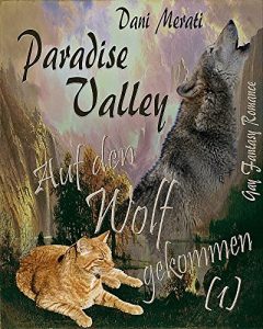 Descargar Paradise Valley – Auf den Wolf gekommen (1): Gay Fantasy Romance (Paradise Valley – Reihe) pdf, epub, ebook