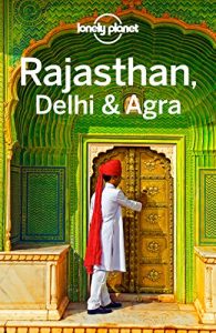 Descargar Lonely Planet Rajasthan, Delhi & Agra (Travel Guide) pdf, epub, ebook