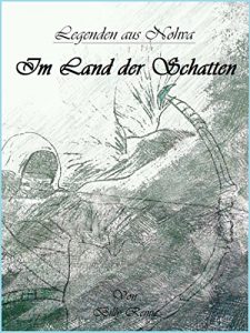 Descargar Im Land der Schatten (Legenden aus Nohva) pdf, epub, ebook