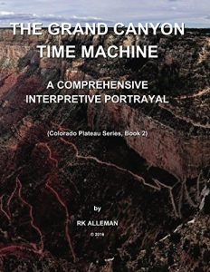 Descargar The Grand Canyon Time Machine: A Comprehensive Interpretive Portrayal (The Colorado Plateau Province series Book 2) (English Edition) pdf, epub, ebook