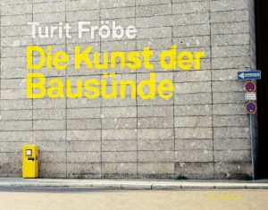 Descargar Die Kunst der Bausünde (German Edition) pdf, epub, ebook