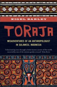 Descargar Toraja: Misadventures of a Social Anthropologist in Sulawesi, Indonesia pdf, epub, ebook