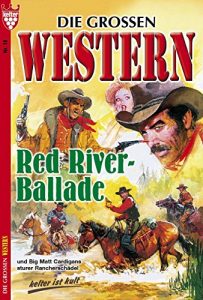 Descargar Die großen Western 18: Red River Ballade pdf, epub, ebook